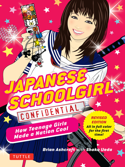 Title details for Japanese Schoolgirl Confidential by Brian Ashcraft - Available